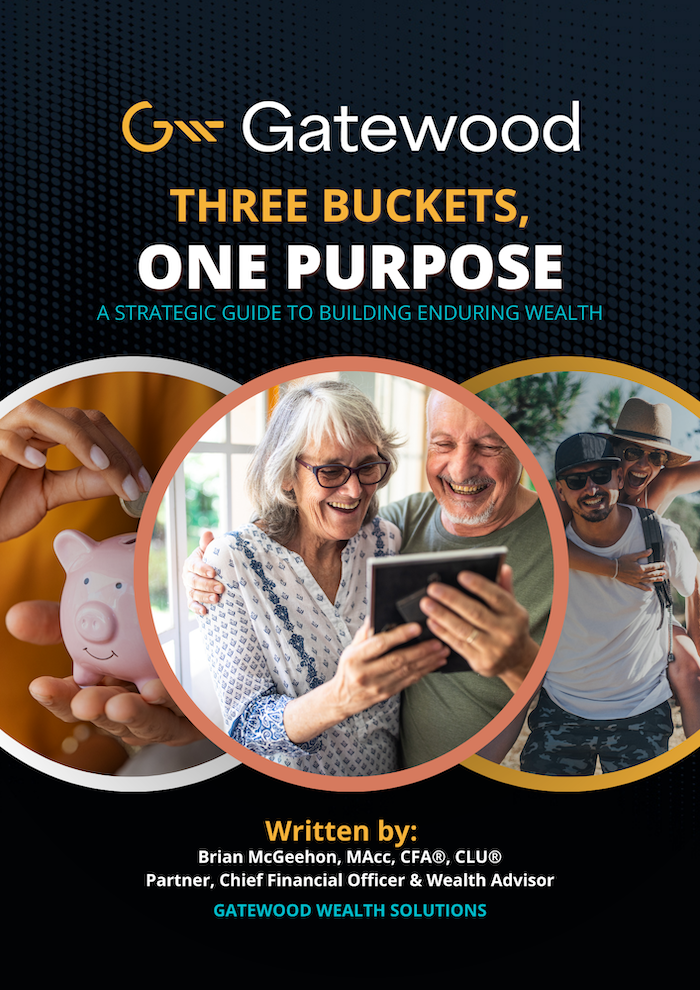 Three Buckets, One Purpose: A Strategic Guide to Building Enduring Wealth