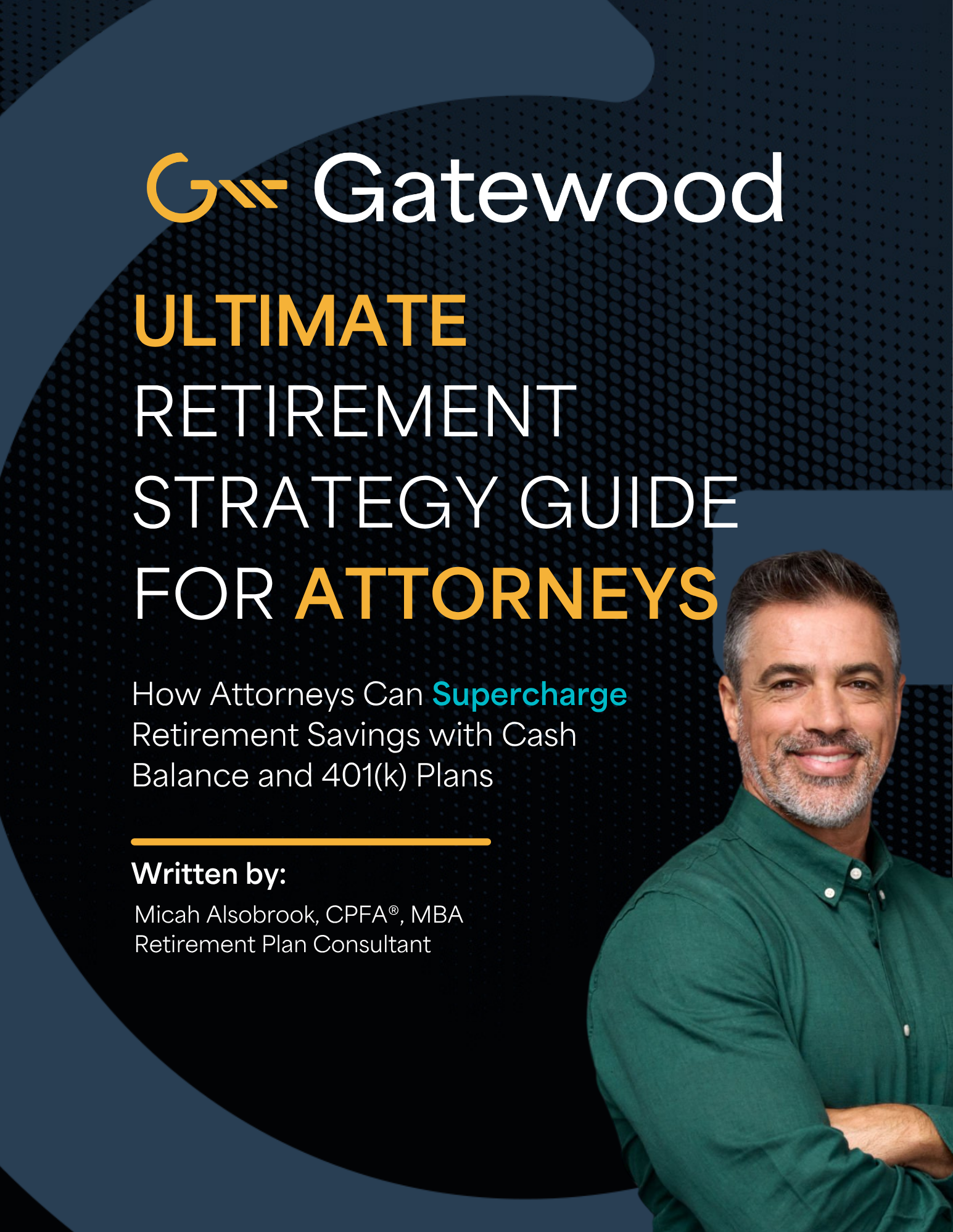 The Ultimate Retirement Strategy Guide for Attorneys
